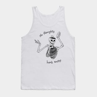 No Thoughts Head Empty! (outline only) Tank Top